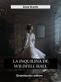 La inquilina de Wildfell Hall (eBook, ePUB)