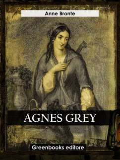 Agnes Grey (eBook, ePUB) - Brontë, Anne