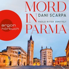 Mord in Parma / Italien-Krimi Bd.1 (MP3-Download) - Scarpa, Dani