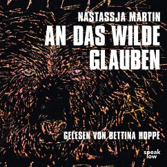 An das Wilde glauben (MP3-Download) - Martin, Nastassja
