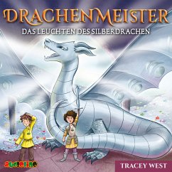 Das Leuchten des Silberdrachen / Drachenmeister Bd.11 (MP3-Download) - West, Tracey