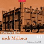 Mit George Sand nach Mallorca (MP3-Download)