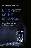 Und Gott schuf die Angst   (Mängelexemplar)