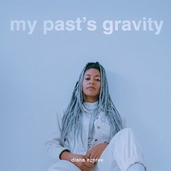 My Past'S Gravity - Ezerex,Diana