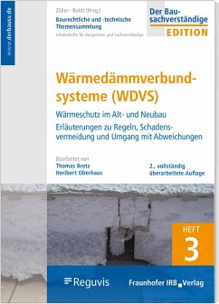 Baurechtliche und -technische Themensammlung Heft 3: Wärmedämmverbundsysteme (WDVS) - Oberhaus, Heribert;Bretz, Thomas