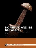 Dorestad and its Networks Dorestad and its Networks
