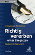 Richtig vererben unter Ehegatten - Bild 1