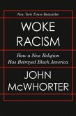 Woke Racism (eBook, ePUB)