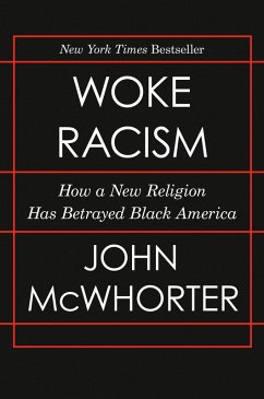 Woke Racism (eBook, ePUB) - Mcwhorter, John