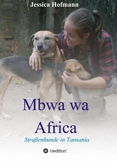 Mbwa wa Africa - Hofmann, Jessica