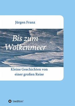 Bis zum Wolkenmeer - Franz, Jürgen