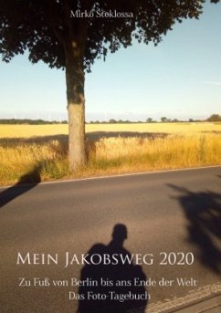 Mein Jakobsweg 2020 - Stoklossa, Mirko