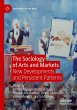 The Sociology of Arts and Markets - Bild 1