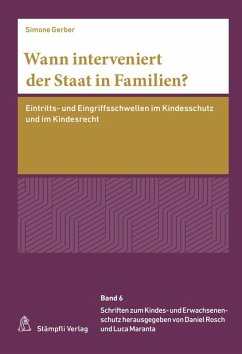 Wann interveniert der Staat in Familien? - Gerber, Simone