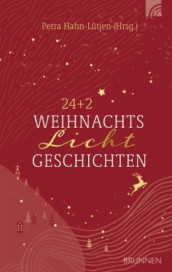 24+2 WeihnachtsLichtGeschichten - Petra Hahn-Lütjen