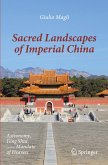 Sacred Landscapes of Imperial China