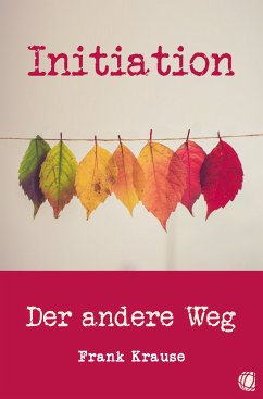 Initiation (eBook, ePUB) - Krause, Frank