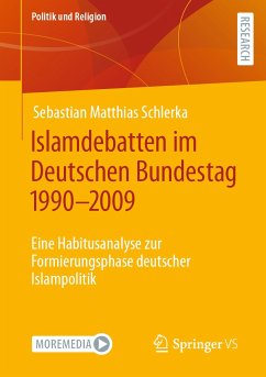 Islamdebatten im Deutschen Bundestag 1990–2009 (eBook, PDF) - Schlerka, Sebastian Matthias