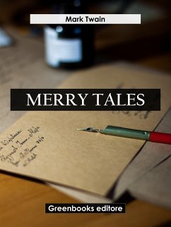 Merry Tales (eBook, ePUB) - Twain, Mark