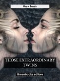 Those Extraordinary Twins (eBook, ePUB)