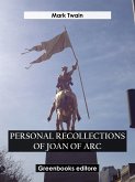 Personal Recollections of Joan Of Arc (eBook, ePUB)