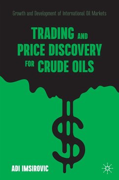 Trading and Price Discovery for Crude Oils (eBook, PDF) - Imsirovic, Adi