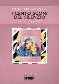 I cento suoni del silenzio (eBook, ePUB)