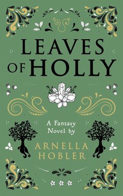 Leaves of Holly (eBook, ePUB)