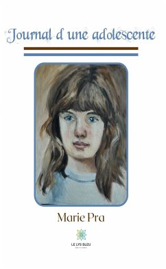 Journal d’une adolescente (eBook, ePUB) - Pra, Marie