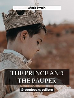 The Prince and the Pauper (eBook, ePUB) - Twain, Mark