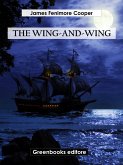 The Wing-and-Wing (eBook, ePUB)