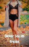 Geiler Sex im Freien (eBook, ePUB)