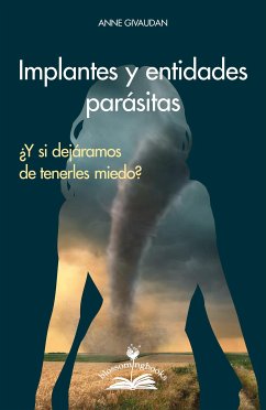 Implantes y entidades parásitas (eBook, ePUB) - Givaudan, Anne