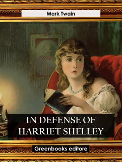 In Defense of Harriet Shelley (eBook, ePUB) - Twain, Mark