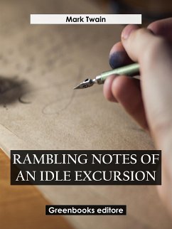 Rambling Notes of an Idle Excursion (eBook, ePUB) - Twain, Mark