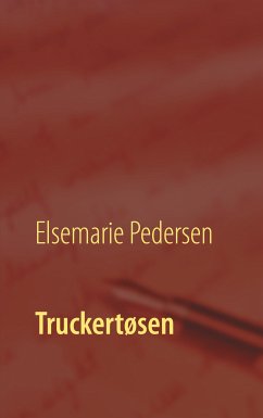 Truckertøsen (eBook, ePUB) - Pedersen, Elsemarie