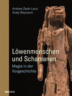 Löwenmenschen und Schamanen (eBook, PDF) - Zeeb-Lanz, Andrea; Reymann, Andy