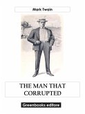 The Man That Corrupted Hadleyburg, and Other Stories (eBook, ePUB)