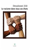 Le racisme dans tous ses états (eBook, ePUB)