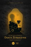Entre les mondes de Death Stranding (eBook, ePUB)