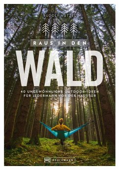 Raus in den Wald (eBook, ePUB) - Nützel, Rudolf