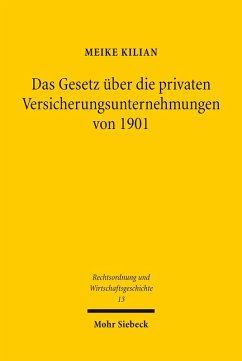 Cover Das Gesetz über die privaten Versicherungsunternehmungen von 1901 (eBook, PDF)