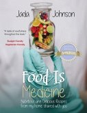 Food Is Medicine Nutritious and Delicious Recipes from my home shared with you (eBook, ePUB) Food Is Medicine Nutritious and Delicious Recipes from my home shared with you (eBook, ePUB)