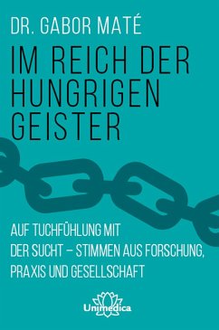 Im Reich der hungrigen Geister (eBook, ePUB) - Maté, Gabor