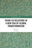 China-EU Relations in a New Era of Global Transformation (eBook, PDF)