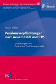 Pensionsverpflichtungen nach neuem HGB und IFRS (eBook, PDF)