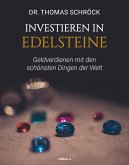 Investieren in Edelsteine (eBook, ePUB)