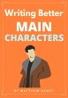 Writing Better Main Characters (eBook,... - Bild 1