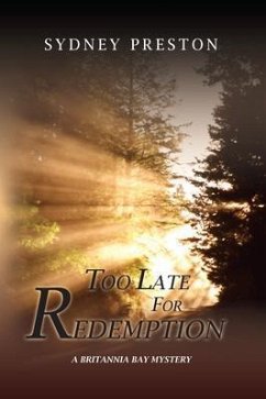 Too Late for Redemption (eBook, ePUB) - Preston, Sydney