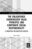 The Enlightened Shareholder Value Principle and Corporate Social Responsibility (eBook, ePUB)